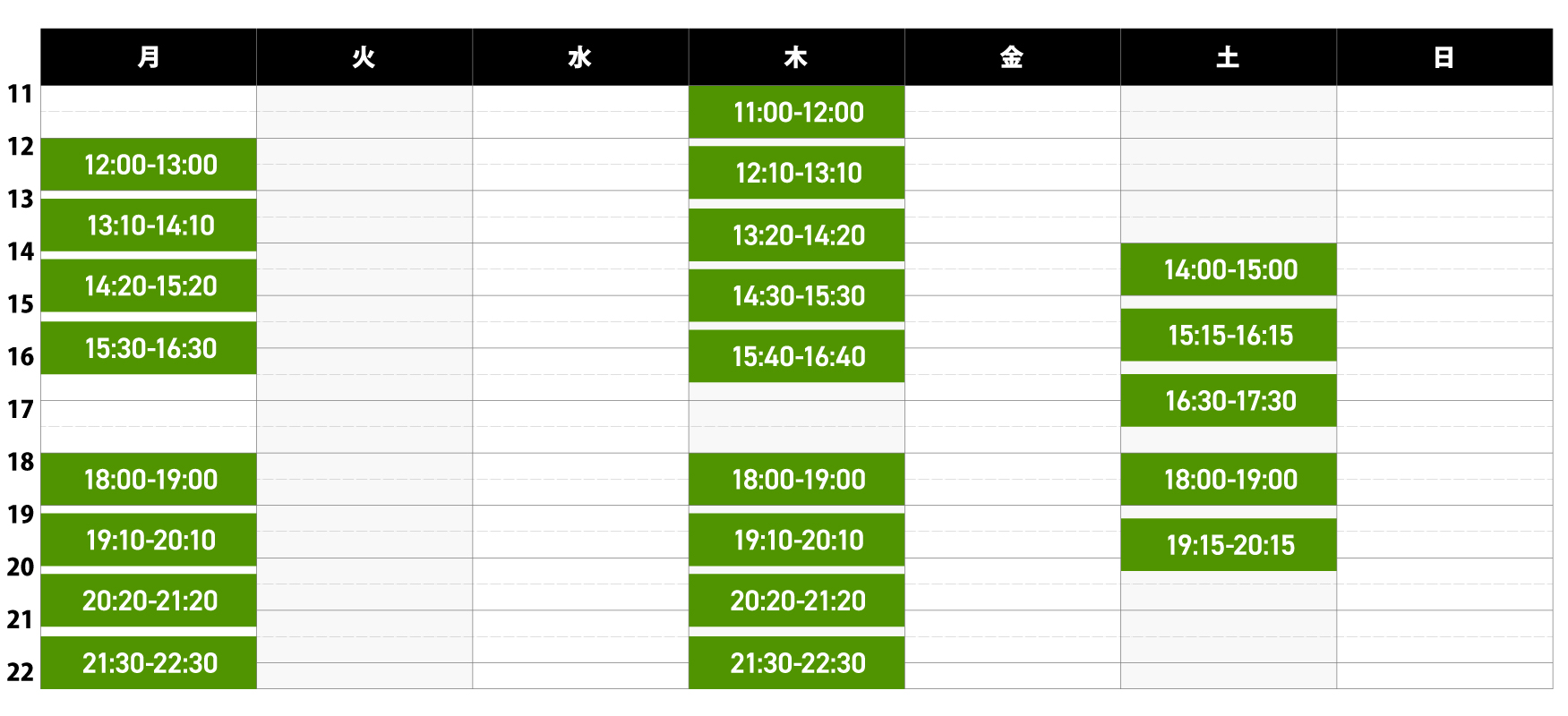 【月曜日】12:00〜13:00　13:10〜14:10　14:20〜15:20　15:30〜16:30　16:40〜17:40　18:00〜19:00　19:10〜20:10　20:20〜21:20　21:30〜22:30【木曜日】11:00〜12:00　12:10〜13:10　13:20〜14:20　14:30〜15:30　15:40〜16:40　18:00〜19:00　19:10〜20:10　20:20〜21:20　21:30〜22:30【土曜日】14:00〜15:00　15:15〜16:15　16:30〜17:30　18:00〜19:00　19:15〜20:15